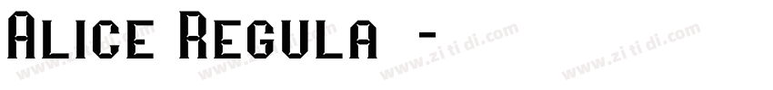 Alice Regula的字体转换